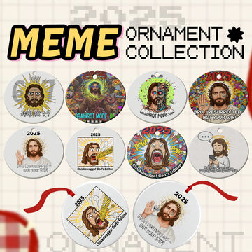 5+ Meme Christmas Ornament Collection – Funny 2025 Jesus Say 6-7, Brainrot Mode, Chickawagga God’s Edition, Hilarious Holiday Decor|ONM73