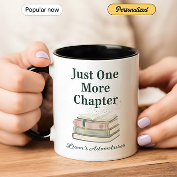 Just One More Chapter Mug – Custom Reading Mug for Book Addicts | Cute Literary Coffee Cup for Avid Readers & Story Lovers| Mug 109