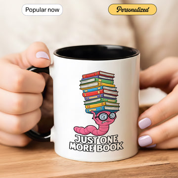 Bookworm’s Delight Mug – "Just One More Book" for Readers Who Can’t Put Books Down, a must-have for Book Lovers, Writers, and Reading Enthusiasts | Mug 141