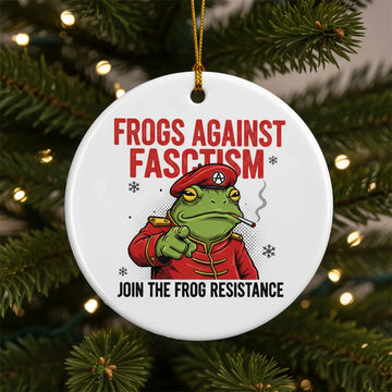 Frogs Against Fascism Ornament | Funny Political Gift | Join The Frog Resistance Ceramic Ornament Christmas Decor| Ornament180