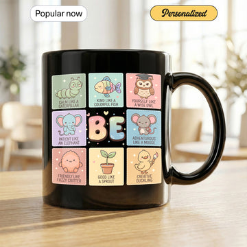 Cute Animal Motivation Mug - BE Calm, Kind, Patient, Creative & More - Perfect Gift for Kids & Animal Lovers | 11oz, 15oz| Mug 6