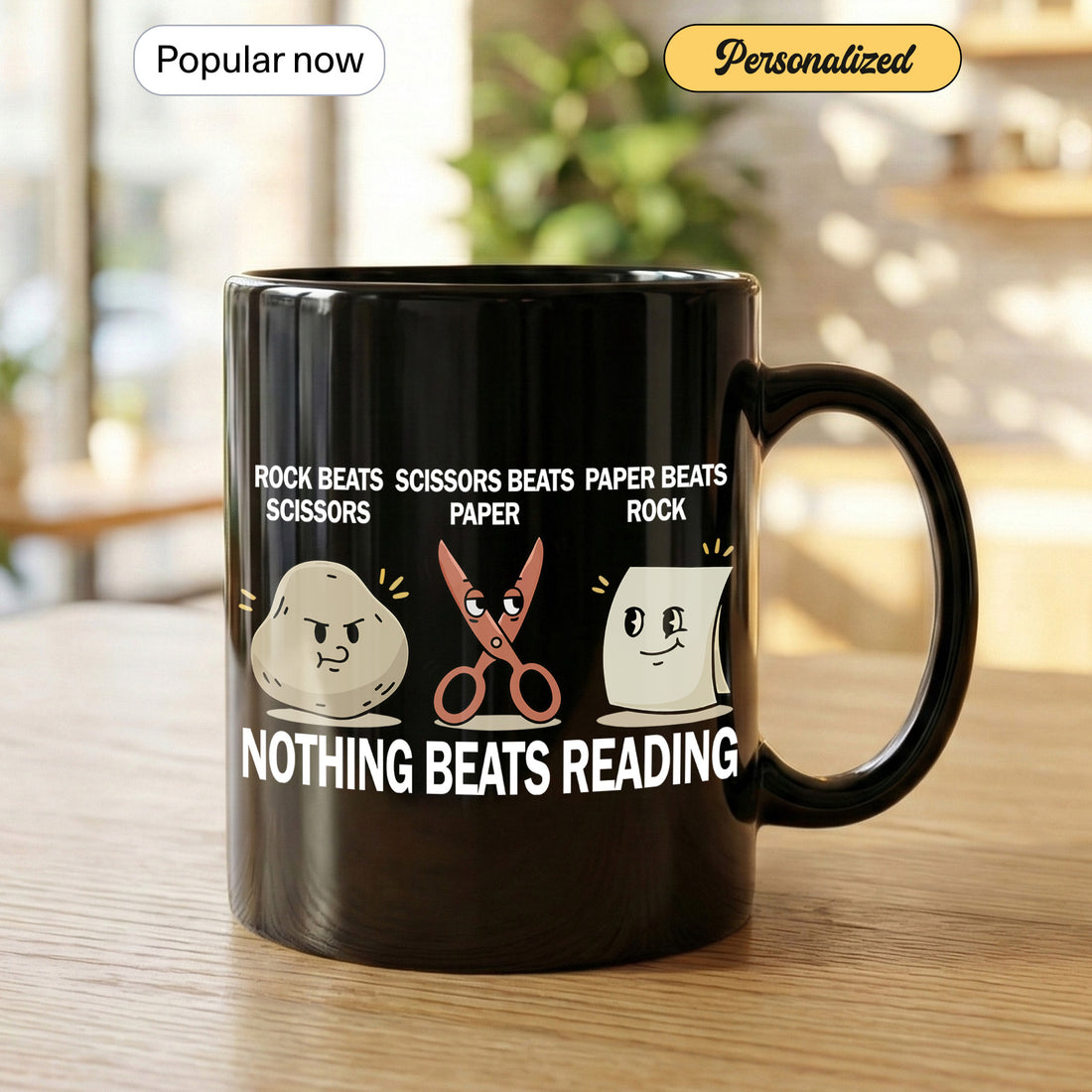 Nothing Beats Reading Mug – Funny Book Lover Cup, Rock Paper Scissors Reading Humor, Gift for Readers & Bookworms | Mug 160