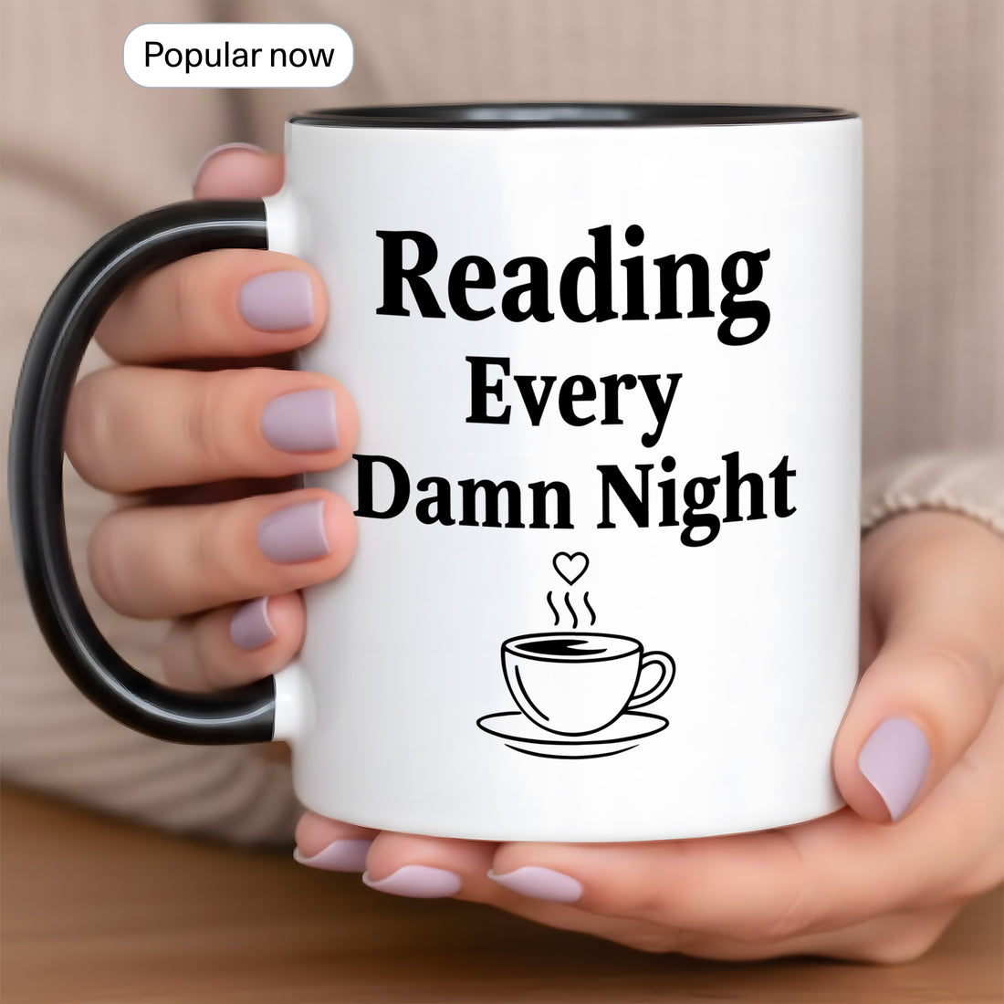 Personalized Late-Night Reading Mug - Reading Every Damn Night Coffee Cup for Book Lovers | Mug 12