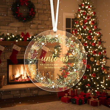 Unto Us Ornament 2025, Christian Christmas Ornament, Bible Verse Isaiah 9:6, Personalized Family Ornament, Religious Holiday Gift|ONM130