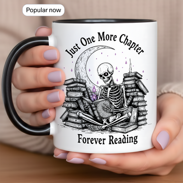 Just One More Chapter Coffee Mug – Unique Skeleton Design, Perfect for Bookworms, Forever Reading| Mug 117