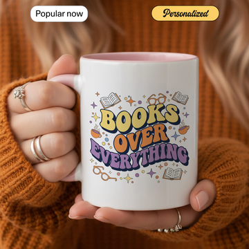 Books Over Everything Mug – Retro Book Lover Coffee Cup | Fun Reading Gift for Readers, Teachers & Bookworms| Mug 152