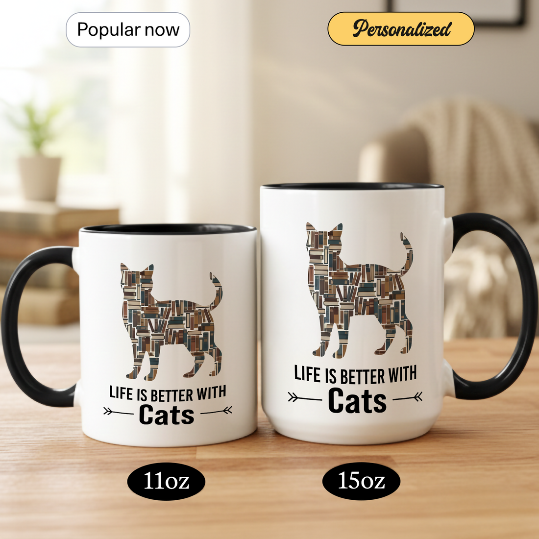 Life Is Better With Cats Mug – Cat Lover Gift, Cute Cat Coffee Cup, Perfect for Animal Lovers, Cat Moms & Cat Owners| Mug 142
