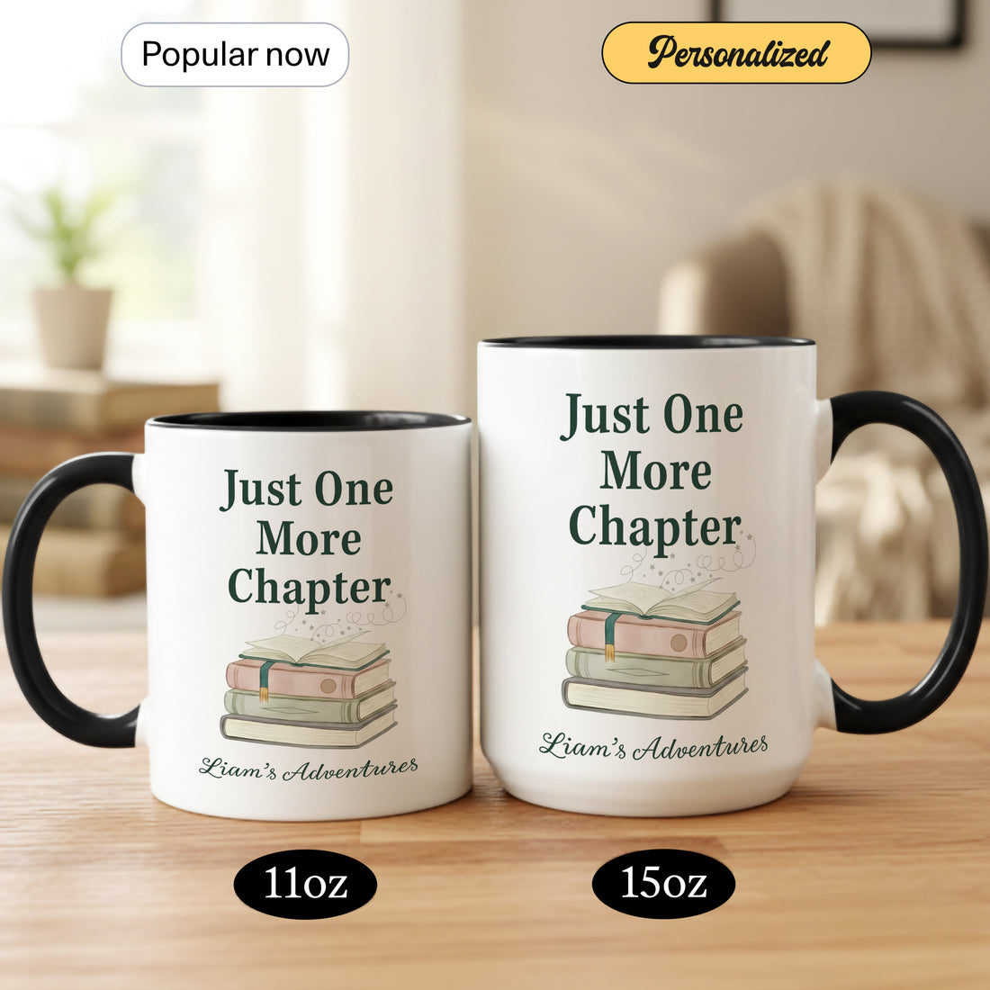 Just One More Chapter Mug – Custom Reading Mug for Book Addicts | Cute Literary Coffee Cup for Avid Readers & Story Lovers| Mug 109