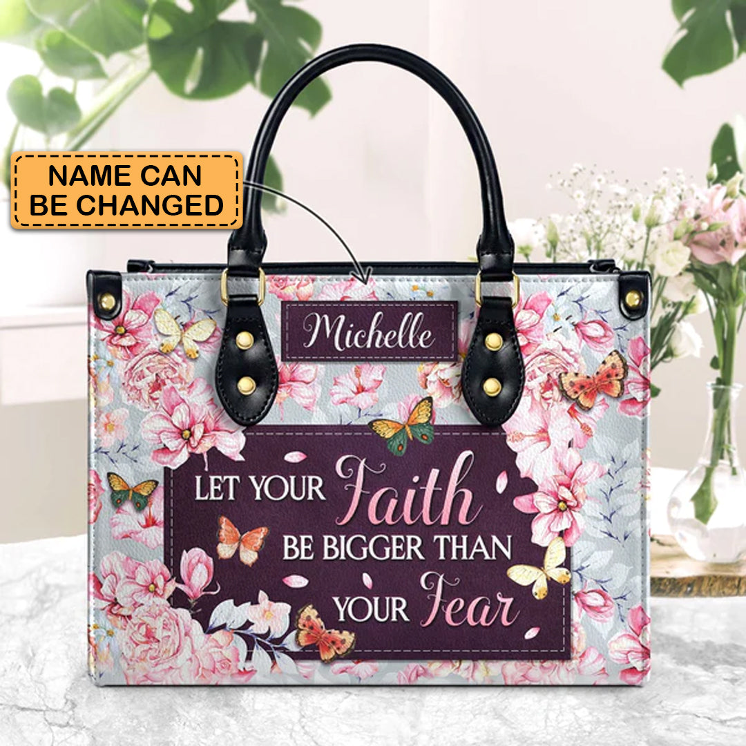 Christianartbag Handbags Let Your Faith Be Bigger Than Your Fear Handbag Design – Christian apparel for women – Leather Handb