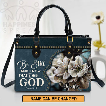 Christianart Handbag, Be Still And Know That I Am God, Personalized Gifts, Gifts for Women.